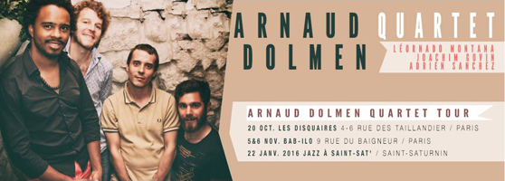 Arnaud Dolmen quartet