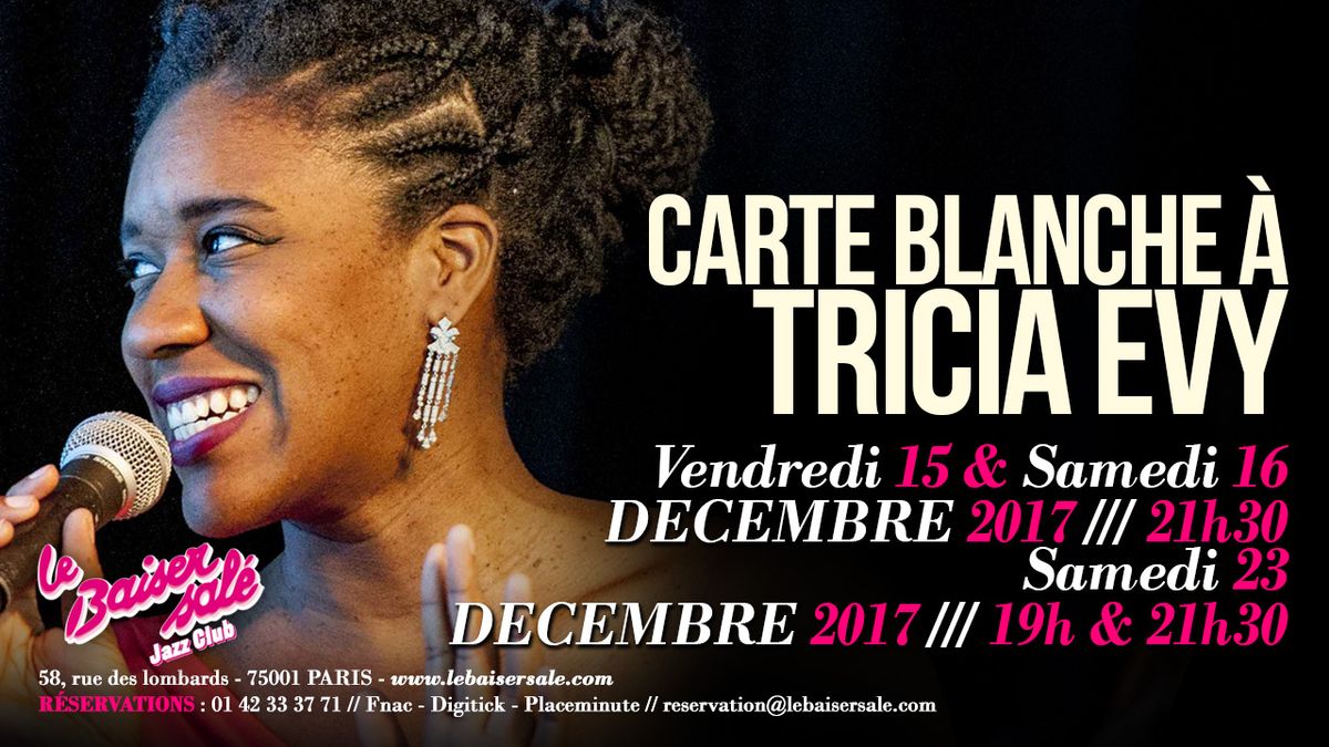 Carte Blanche à Tricia Evy