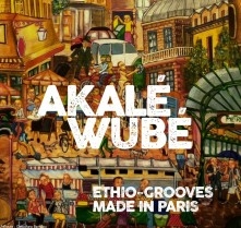 Akalé Wubé & Ethioda