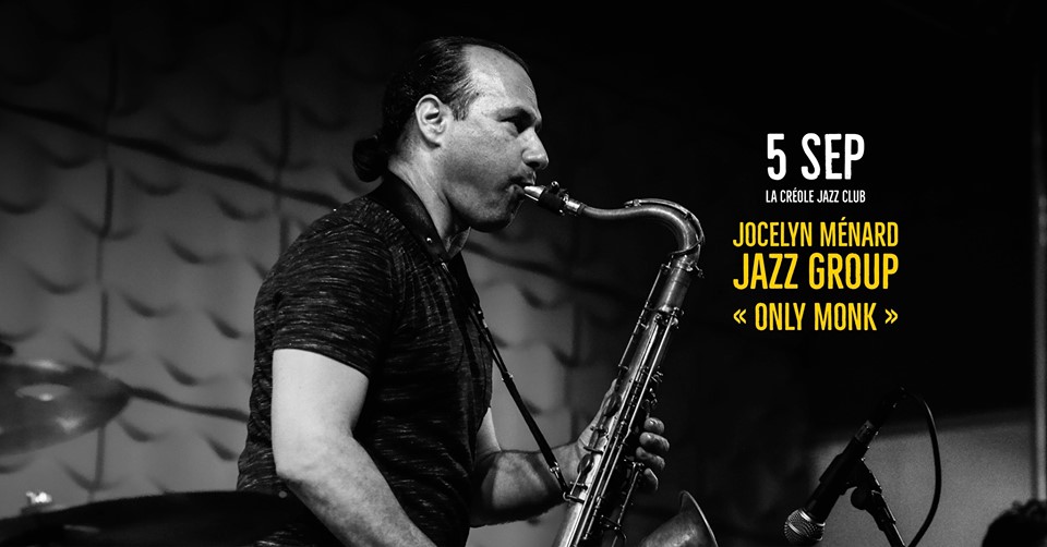Jocelyn Ménard "Only Monk" project