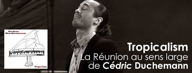 Cédric Duchemann - Tropicalism