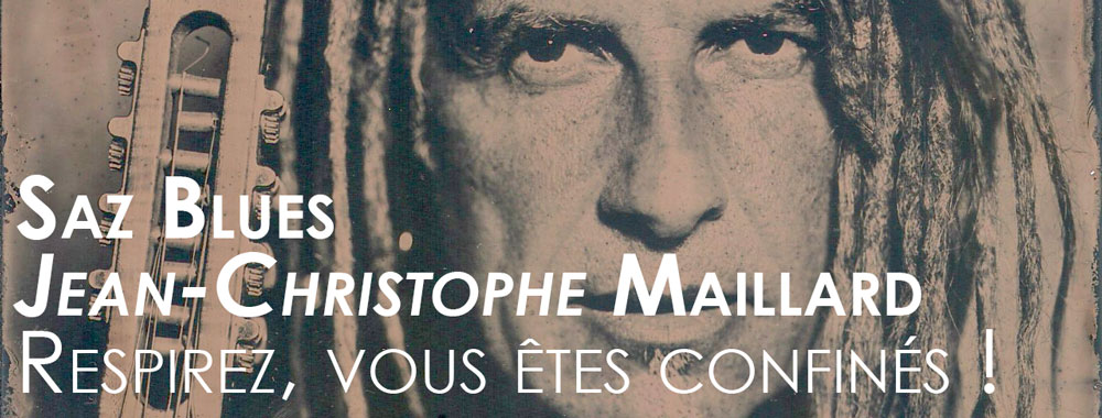 Saz Blues - Jean-Christophe Maillard