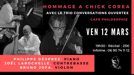 Trio Conversations Ouvertes - Hommage à Chick Corea