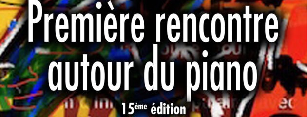 Première Rencontre autour du Piano