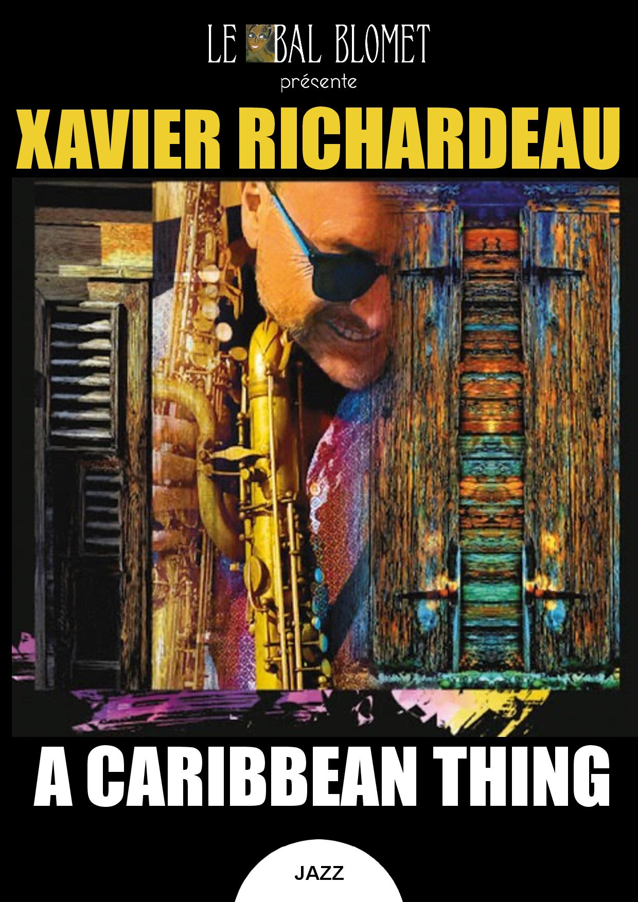 Xavier Richardeau – A Caribbean Thing