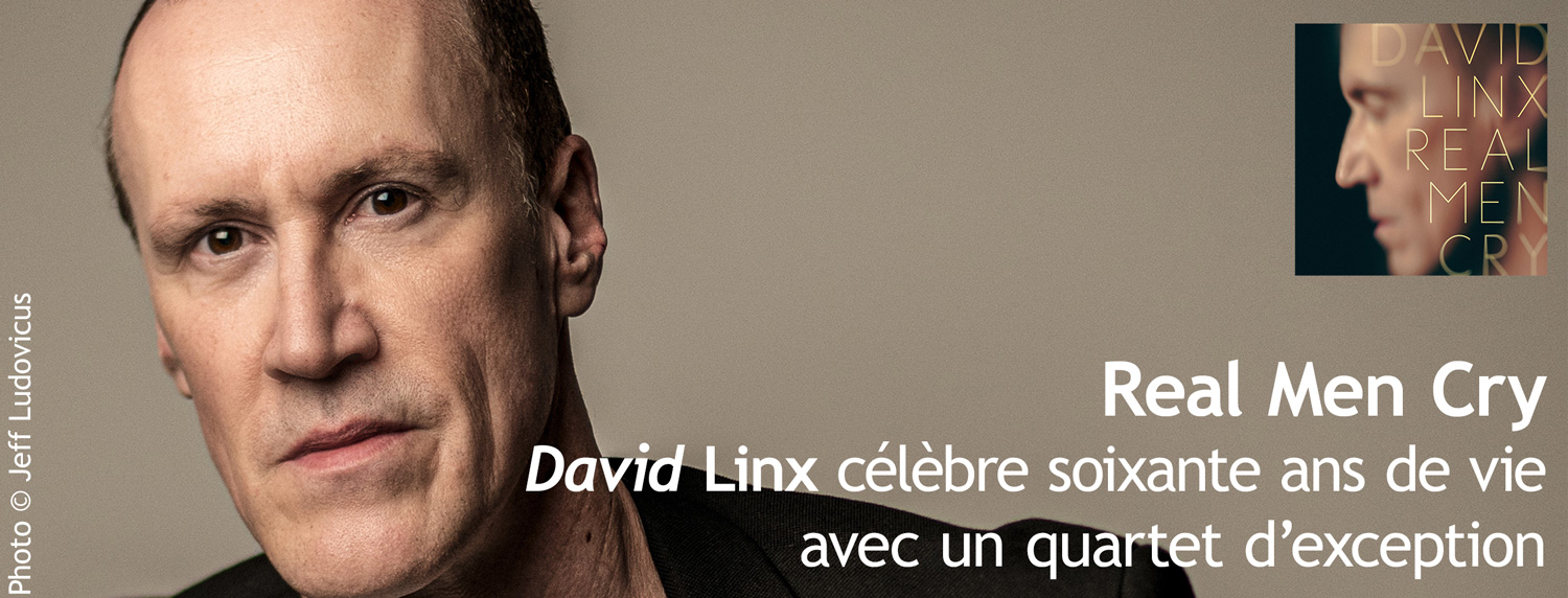 David Linx - Real Men Cry